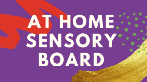 At home sensory board graphic